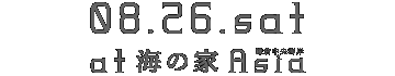 2017.8.26 SAT at Beach House Asia in Kamakura